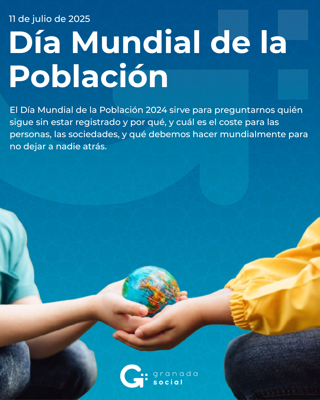 11 de julio – Día Mundial de la Población: cuando los números también tienen rostro