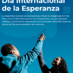 12 de julio – Día Internacional de la Esperanza: sostener la vida incluso cuando tiembla
